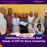 Chieftaincy Authorities Seal Deeds of Gift for Kono University