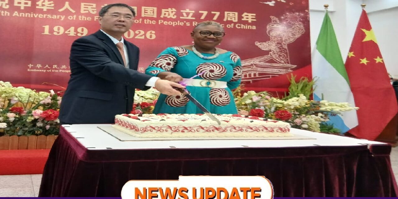 55 Years Strong: China–Sierra Leone Friendship Thrives