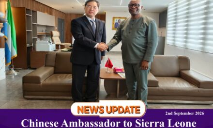 Chinese Ambassador to Sierra Leone Pays Courtesy Call on Sierra Leone’s New Foreign Minister