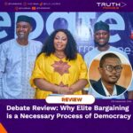 Debate Review: Why Elite Bargaining is a Necessary Process of Democracy