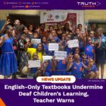 English-Only Textbooks Undermine Deaf Children’s Learning, Teacher Warns