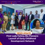 First Lady Fatima Bio Pioneers Launch of Early Childhood Development Network