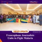Francophone Journalists Unite to Fight Malaria