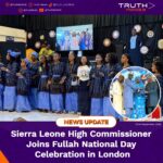 Sierra Leone High Commissioner Joins Fullah National Day Celebration in London