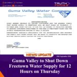 Guma Valley to Shut Down Freetown Water Supply for 12 Hours on Thursday