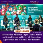 Information Minister Urges Global Action on School Meals as Driver of Education, Agriculture and National Self-Reliance