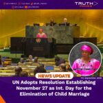 UN Adopts Resolution Establishing November 27 as Int. Day for the Elimination of Child Marriage
