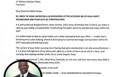 Hon Musa Tarawally Rejects SLPP Chairman’s Dual Membership Allegations, Threatens Legal Action