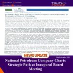 National Petroleum Company Charts Strategic Path at Inaugural Board Meeting