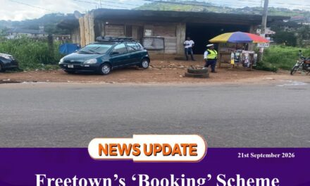 Freetown’s ‘Booking’ Scheme Resurfaces: Drivers Allege New Le50 Police Payment System