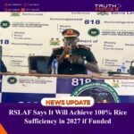RSLAF Says It Will Achieve 100% Rice Sufficiency in 2027 if Funded