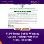 SLPP Issues Public Warning Against Dealings with Hon Musa Tarawally