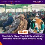 The Chief’s Diary: The SLPP is a Radically Inclusive Human Capital Political Party