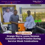 Orange Sierra Leone Renews Customer-First Promise During Service Week Celebrations