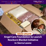 Angel Care Foundation to Launch Newborn Blanket Initiative in Sierra Leone