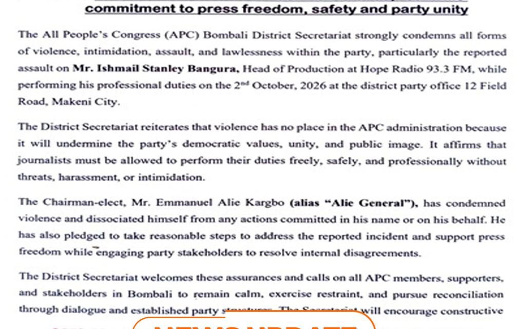 APC Bombali Condemns Alleged Assault on Hope FM Journalist, Reaffirms Commitment to Press Freedom