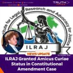 ILRAJ Granted Amicus Curiae Status in Constitutional Amendment Case