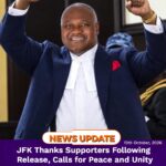 JFK Thanks Supporters Following Release, Calls for Peace and Unity