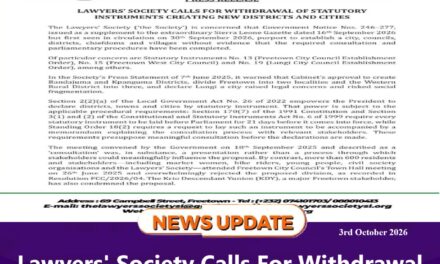 Lawyers’ Society Calls For Withdrawal Of Statutory Instruments Creating New Districts And Cities