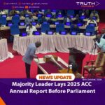 Majority Leader Lays 2025 ACC Annual Report Before Parliament