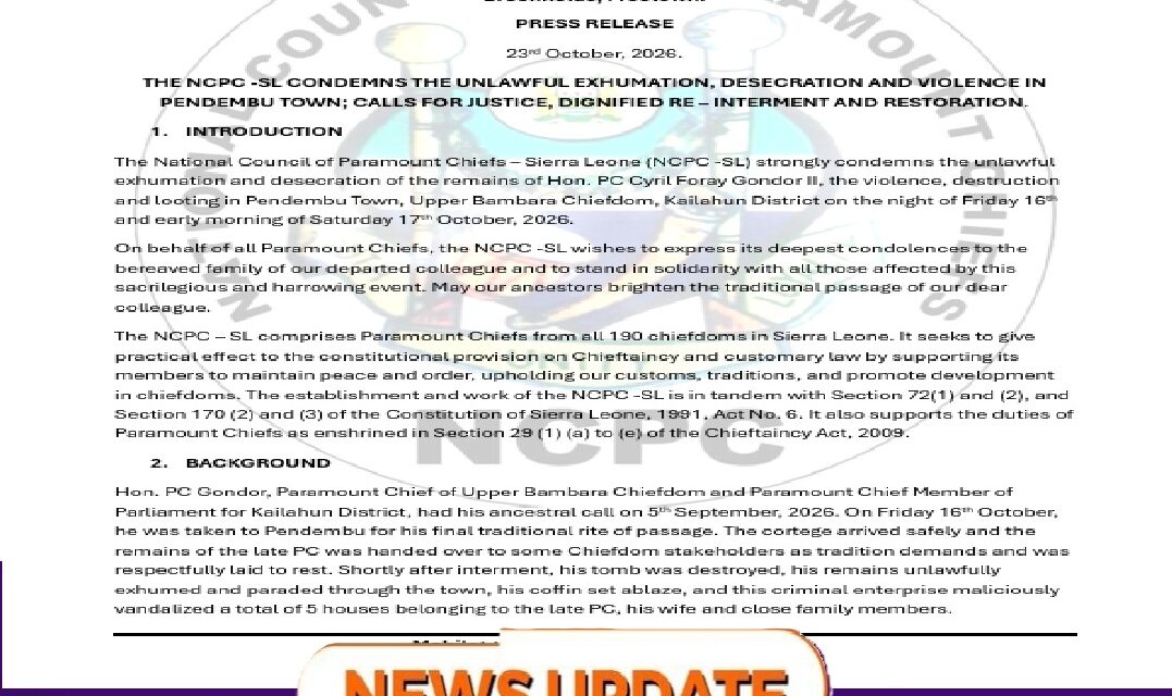 Paramount Chiefs Condemn Desecration of Late PC Gondor’s Body in Pendembu, Demand Justice
