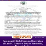 Paramount Chiefs Condemn Desecration of Late PC Gondor’s Body in Pendembu, Demand Justice