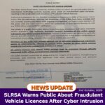 SLRSA Warns Public About Fraudulent Vehicle Licences After Cyber Intrusion