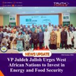 VP Juldeh Jalloh Urges West African Nations to Invest in Energy and Food Security